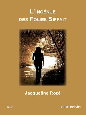 cover image of L'ingénue des folies siffait
